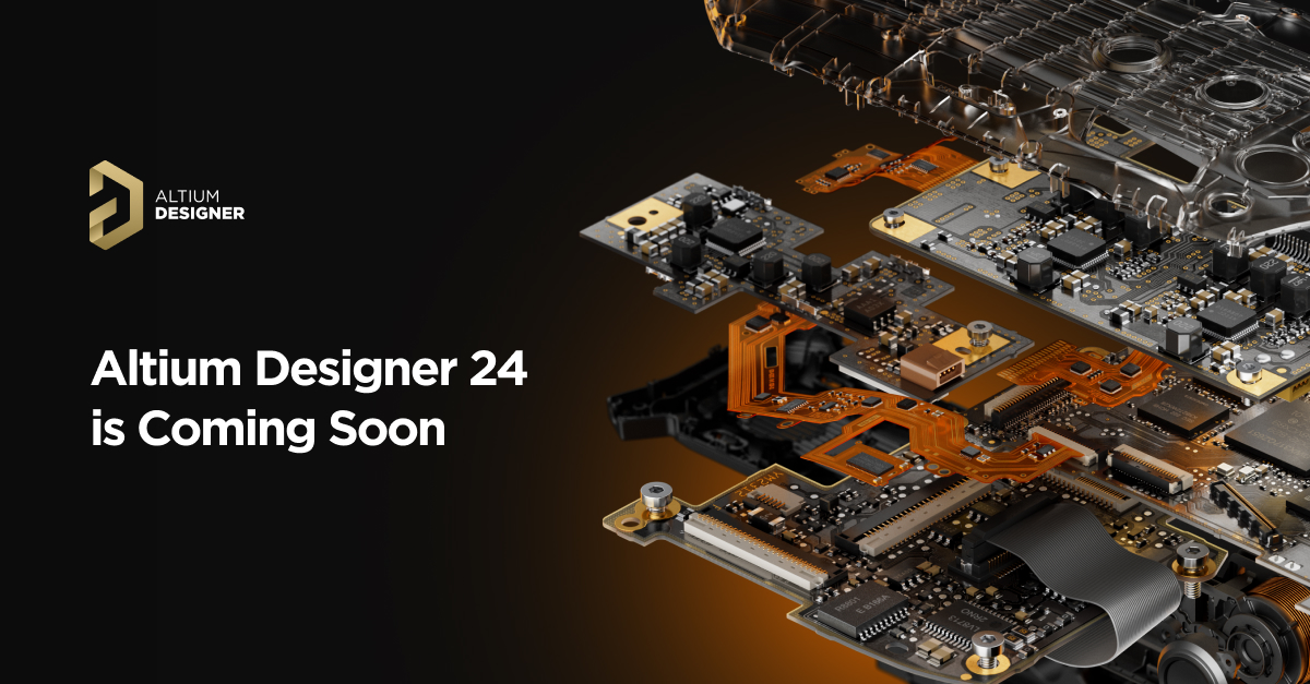 Altium Designer 24 is Here Altium